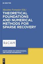 Theoretical Foundations and Numerical Methods for Sparse Recovery