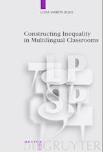 Constructing Inequality in Multilingual Classrooms
