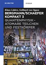 Bergmann/Schaefer kompakt ¿ Lehrbuch der Experimentalphysik, Band 3, Quantenphysik - Atomare Teilchen und Festkörper