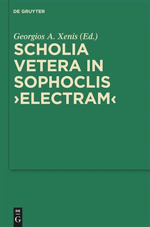 Scholia vetera in Sophoclis "Electram"