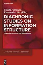 Diachronic Studies on Information Structure