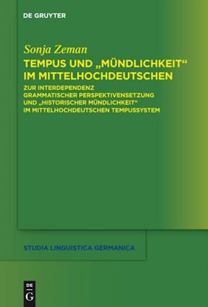 Tempus und "Mündlichkeit" im Mittelhochdeutschen