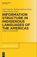 Information Structure in Indigenous Languages of the Americas