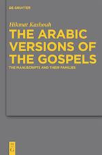 The Arabic Versions of the Gospels