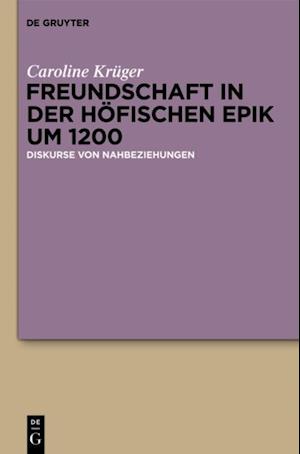 Freundschaft in der höfischen Epik um 1200