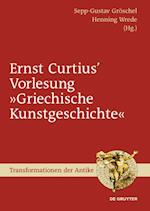 Ernst Curtius' Vorlesung "Griechische Kunstgeschichte"