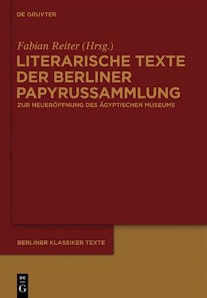 Literarische Texte der Berliner Papyrussammlung