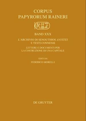 L'Archivio Di Senouthios Anystes E Testi Connessi