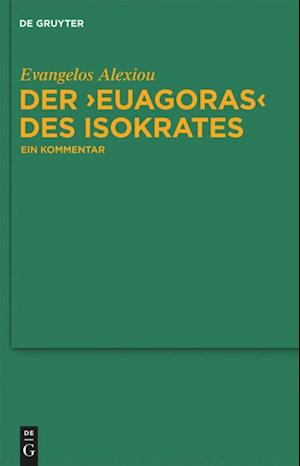 Der "Euagoras" des Isokrates