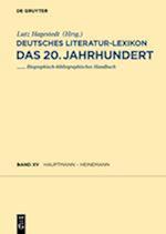 Deutsches Literatur-Lexikon. Das 20.Jahrhundert. Bd.XV :Hauptmann - Heller