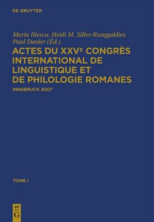 Actes du XXVe Congrès International de Linguistique et de Philologie Romanes