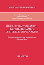 Gesellschaftsdramen, Künstlerdramen, Lustspiele und Einakter