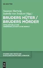 Bruders Hüter / Bruders Mörder