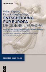 Entscheidung für Europa - Decidere l''Europa