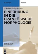 Einführung in Die Französische Morphologie