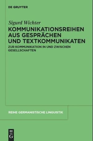 Kommunikationsreihen aus Gesprächen und Textkommunikaten