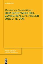 Der Briefwechsel zwischen Johann Martin Miller und Johann Heinrich Voß