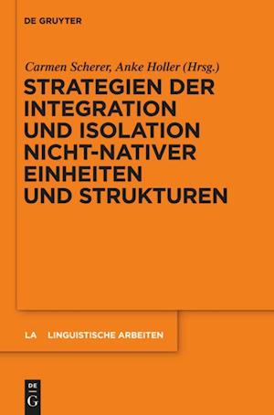 Strategien Der Integration und Isolation Nicht-Nativer Einheiten und Strukturen