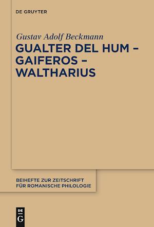 Gualter del Hum Gaiferos Waltharius