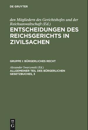 Entscheidungen Des Reichsgerichts in Zivilsachen, Allgemeiner Teil Des Bürgerlichen Gesetzbuches, 3