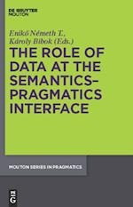 Role of Data at the Semantics-Pragmatics Interface