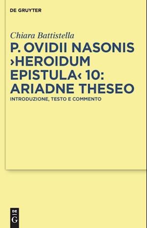 P. Ovidii Nasonis &gt;Heroidum Epistula&lt; 10: Ariadne Theseo