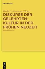 Diskurse der Gelehrtenkultur in der Frühen Neuzeit