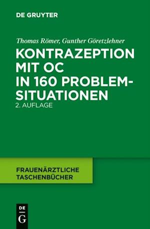 Kontrazeption mit OC in 160 Problemsituationen