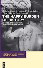The Happy Burden of History