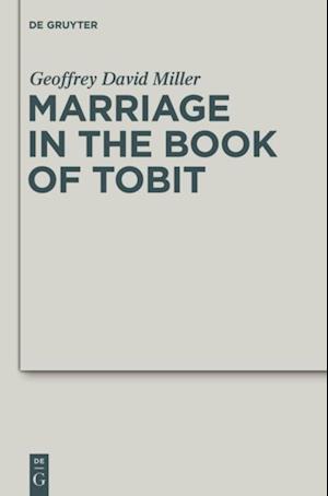 Marriage in the Book of Tobit