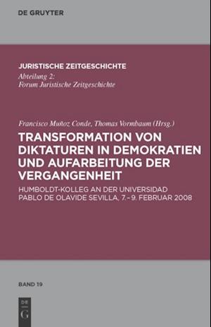 Transformation von Diktaturen in Demokratien und Aufarbeitung der Vergangenheit