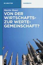 Von Der Wirtschafts- Zur Wertegemeinschaft?