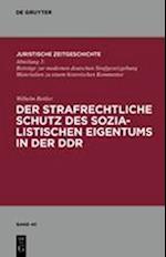 Der strafrechtliche Schutz des sozialistischen Eigentums in der DDR