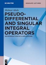 Pseudodifferential and Singular Integral Operators