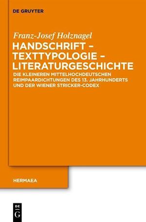 Handschrift - Texttypologie - Literaturgeschichte