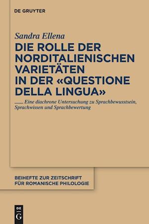 Die Rolle der norditalienischen Varietäten in der "Questione della lingua"