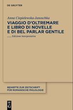 Viaggio d’Oltremare e Libro di novelle e di bel parlar gentile