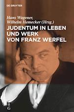 Judentum in Leben Und Werk Von Franz Werfel