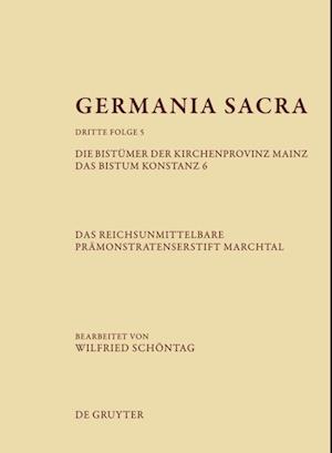 Die Bistümer der Kirchenprovinz Mainz. Das Bistum Konstanz 6. Das reichsunmittelbare Prämonstratenserstift Marchtal