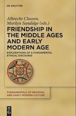 Friendship in the Middle Ages and Early Modern Age