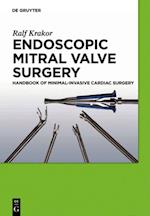 Endoscopic Mitral Valve Surgery