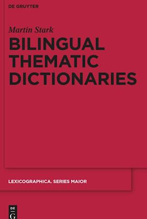 Bilingual Thematic Dictionaries