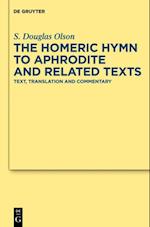 'Homeric Hymn to Aphrodite' and Related Texts