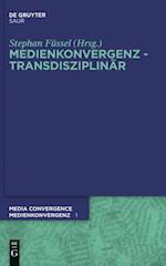 Medienkonvergenz - Transdisziplinär