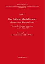 Der östliche Manichäismus – Gattungs- und Werksgeschichte