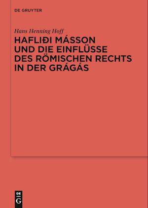 Hafliði Másson und die Einflüsse des römischen Rechts in der Grágás