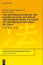 The 2011 Regulation on the Causes of Civil Action of the Supreme People''s Court of the People''s Republic of China