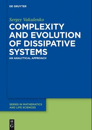 Complexity and Evolution of Dissipative Systems