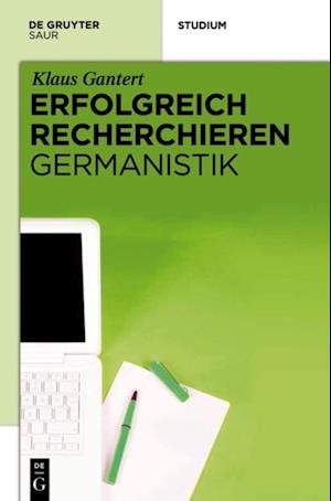 Erfolgreich recherchieren - Germanistik