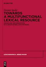 Towards a Multifunctional Lexical Resource